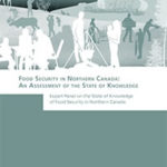 Report: Aboriginal Food Security in Northern Canada: An Assessment of the State of Knowledge